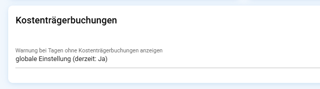 Mitarbeiterbezogene Warnung bei fehlenden Kostenträgerbuchungen